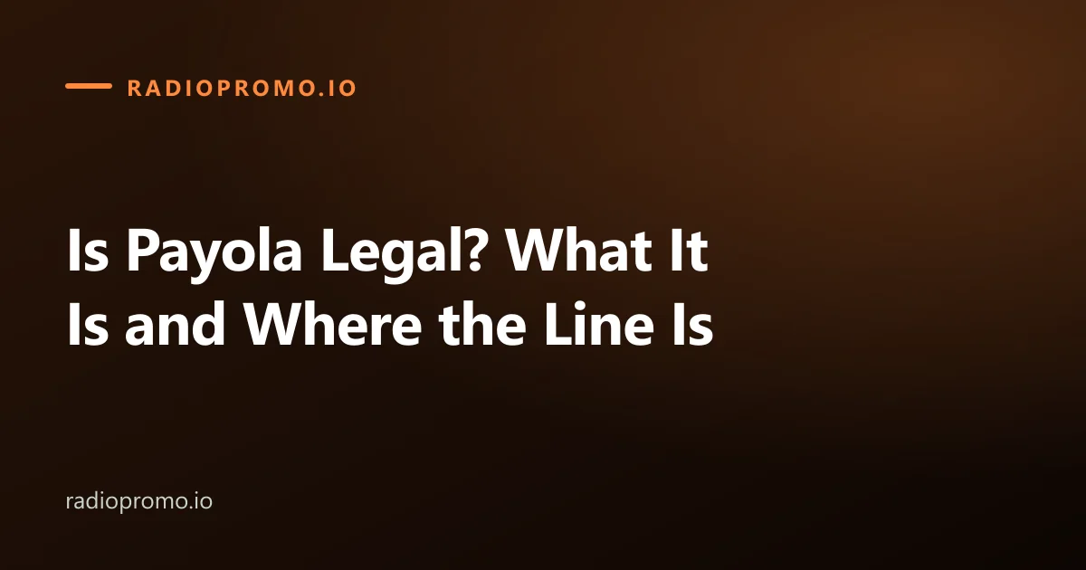 Is Payola Legal? What It Is and Where the Line Is