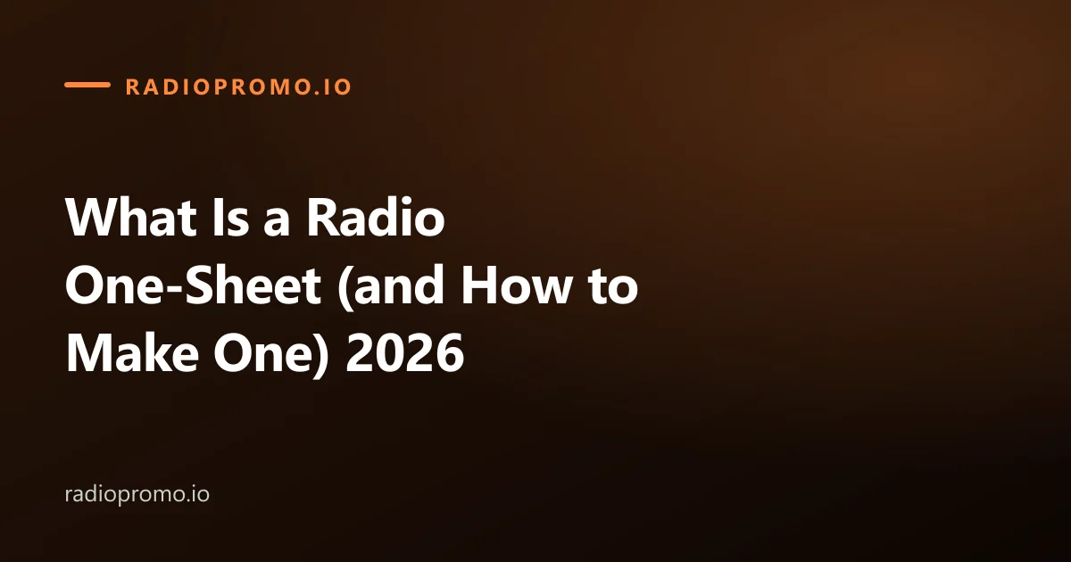 What Is a Radio One-Sheet (and How to Make One) 2026